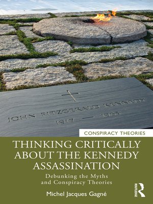 cover image of Thinking Critically About the Kennedy Assassination
